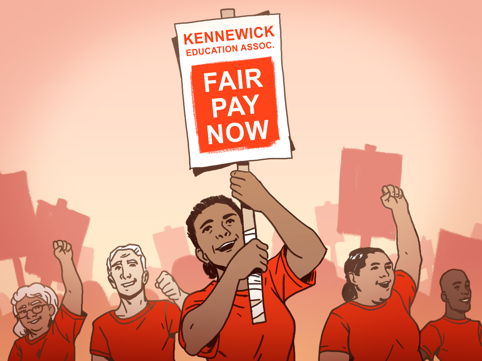Graphic art portrays 5 teachers in red t-shirts in the forefront of a crowd where other people are holding picket signs. The central figure holds a sign reading : "Kennewick Education Associatio-Fair Pay Now." Two of the other people flanking her have their fists upraised.